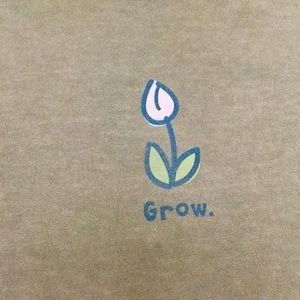 Life is good women's Small. "Grow"